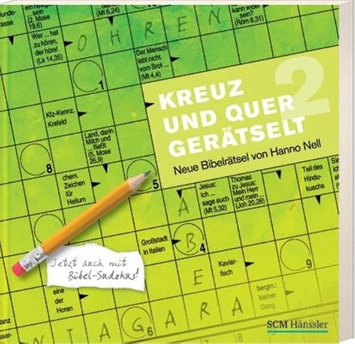 Kreuz und quer gerätselt 2: Neue Bibelrätsel - jetzt auch mit Bibel-Sudokus