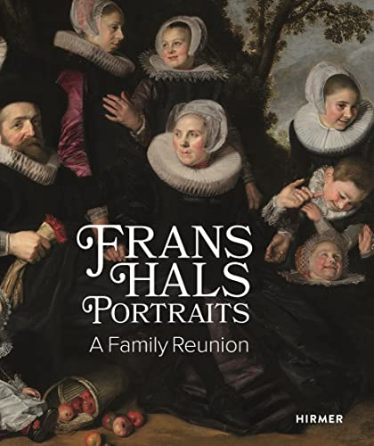 Frans Hals: A Family Reunion