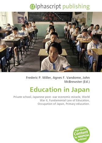 Education in Japan: Private school, Japanese post- war economic miracle, World War II, Fundamental Law of Education, Occupation of Japan, Primary education.