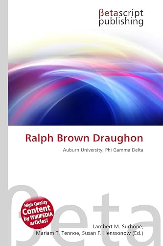 Ralph Brown Draughon: Auburn University, Phi Gamma Delta