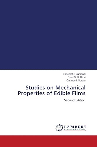 Studies on Mechanical Properties of Edible Films: Second Edition