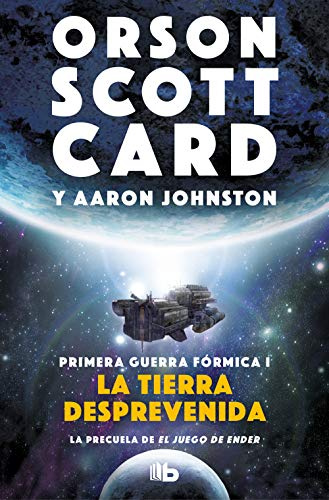 La tierra desprevenida (Primera Guerra Fórmica 1) (Ficción)