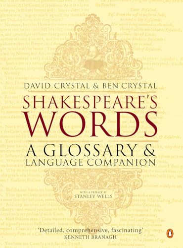 Shakespeare's Words: A Glossary and Language Companion