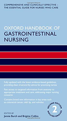 Oxford Handbook of Gastrointestinal Nursing (Oxford Handbooks in Nursing)