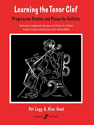 Learning the Tenor Clef: Progressive Studies and Pieces for Cello (Faber Edition)