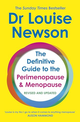 The Definitive Guide to the Perimenopause and Menopause: Revised and Updated