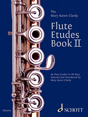 The Mary Karen Clardy Flute Etudes: 48 Flute Etudes in All Keys, Selected and Introduced by Mary Karen Clardy