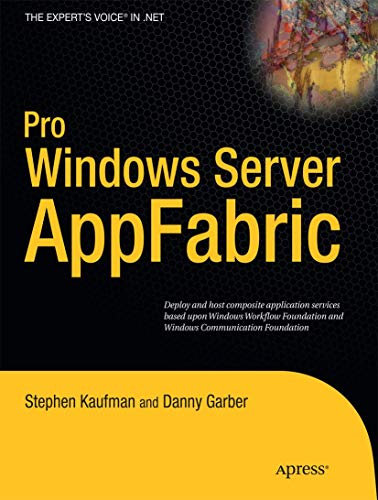 Pro Windows Server AppFabric (Expert's Voice in .NET)
