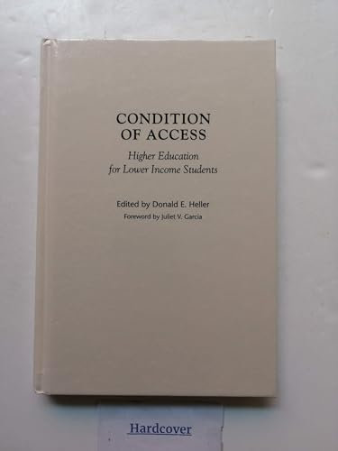 Condition of Access: Higher Education for Lower Income Students (AMERICAN COUNCIL ON EDUCATION/ORYX PRESS SERIES ON HIGHER EDUCATION)