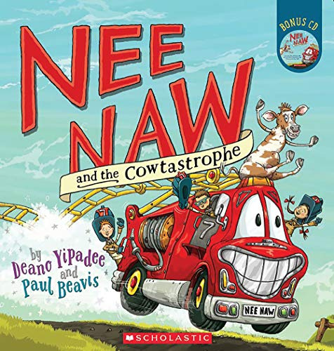 Nee Naw and the Cowtastrophe (Nee Naw, the Little Fire Engine)