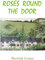 Roses Round The Door: The Great Cottage Dream