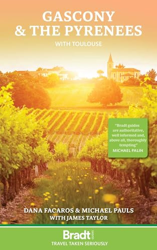 Gascony: with Toulouse (Bradt Travel Guides)