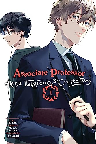 Associate Professor Akira Takatsuki's Conjecture, Vol. 1 (manga) (Volume 1)