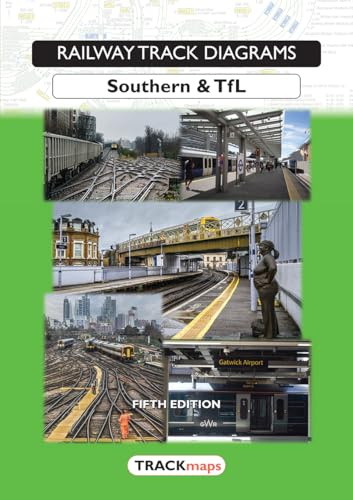 Railway Track Diagrams Book 5 - Southern & TfL 5e
