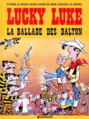 BALLADE DES DALTON (LA): D'après le film animé par le studio Idefix