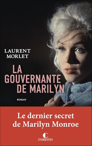 La Gouvernante de Marilyn: Le dernier secret de Marilyn Monroe