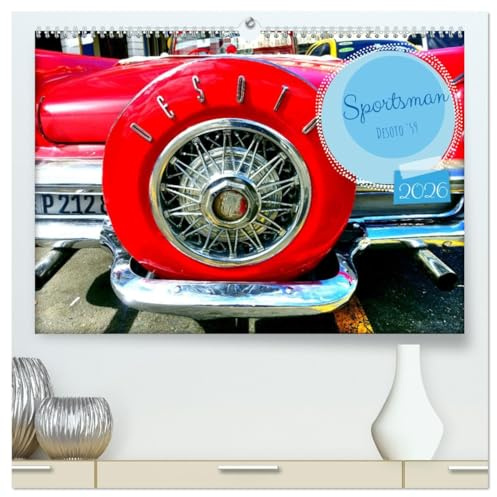 Sportsman - Desoto '59 (hochwertiger Premium Wandkalender 2026 DIN A2 quer), Kunstdruck in Hochglanz: Der US-Oldtimer Desoto Sportsman aus dem Jahre 1959 (CALVENDO Mobilitaet)