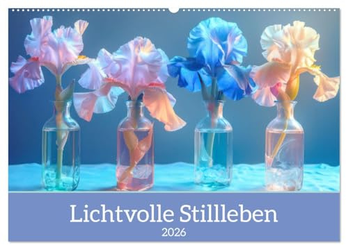 Lichtvolle Stillleben (Wandkalender 2026 DIN A2 quer), CALVENDO Monatskalender: Inszenierte Dekoration (CALVENDO Natur)