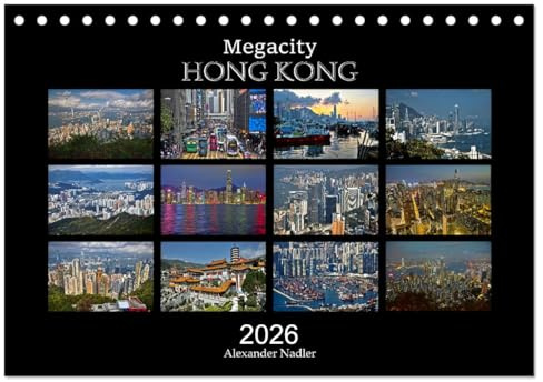 Megacity Hong Kong (Tischkalender 2026 DIN A5 quer), CALVENDO Monatskalender: Traumstadt bei Tag und Nacht (CALVENDO Orte)