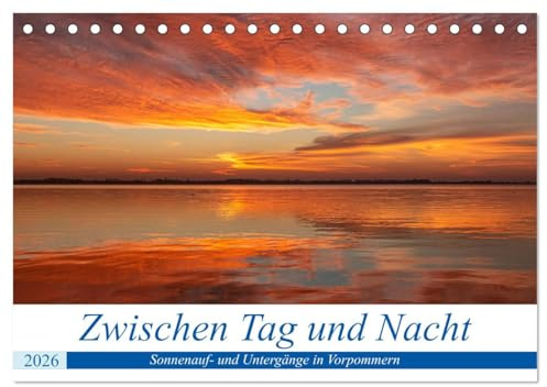 Vorpommern zwichen Tag und Nacht (Tischkalender 2026 DIN A5 quer), CALVENDO Monatskalender: Prachtvolle Sonnenunter- und Aufgänge (CALVENDO Orte)