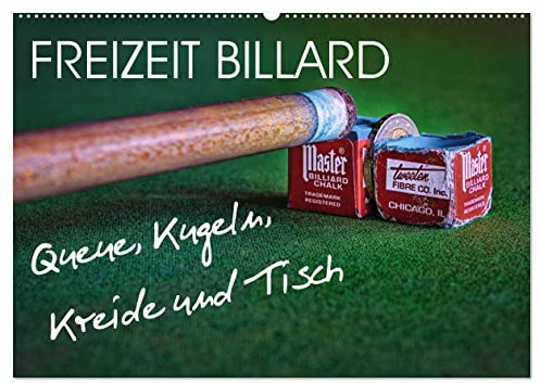 Freizeit Billard - Queue, Kugeln, Kreide und Tisch (Wandkalender 2026 DIN A2 quer), CALVENDO Monatskalender: Billard - faszinierender Sport am grünen Tuch mit Stock und Stoß (CALVENDO Sport)