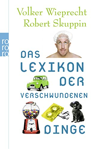 Das Lexikon der verschwundenen Dinge