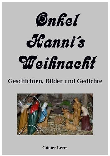 Onkel Hanni / Onkel Hanni, Band 3: Onkel Hanni´s Weihnachten