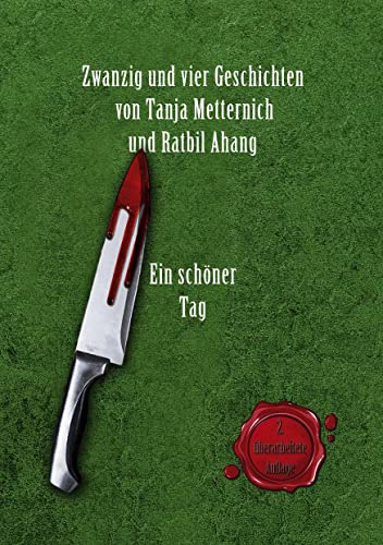 Zwanzig und vier Geschichten: Ein schöner Tag