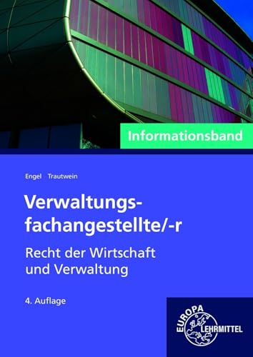 Verwaltungsfachangestellte/-r – Recht der Wirtschaft und Verwaltung: Informationsband