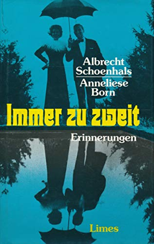 Immer zu zweit. Erinnerungen