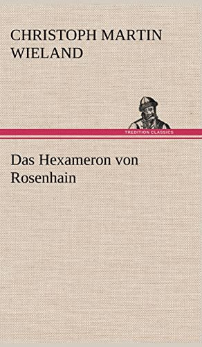Das Hexameron von Rosenhain