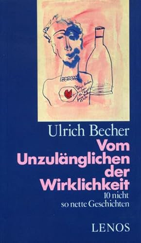 Vom Unzulänglichen der Wirklichkeit: 10 nicht so nette Geschichten (Litprint)