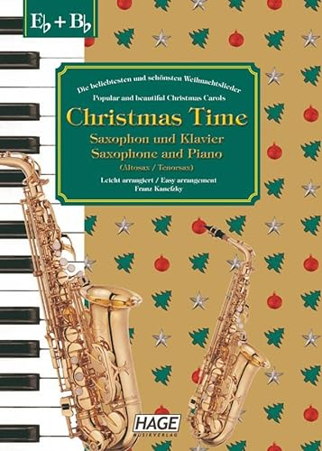 Christmas Time, 37 bekannte Weihnachtslieder für Saxophon und Klavier