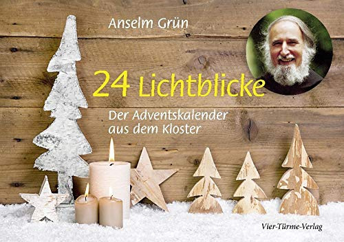 24 Lichtblicke: Der Adventskalender aus dem Kloster