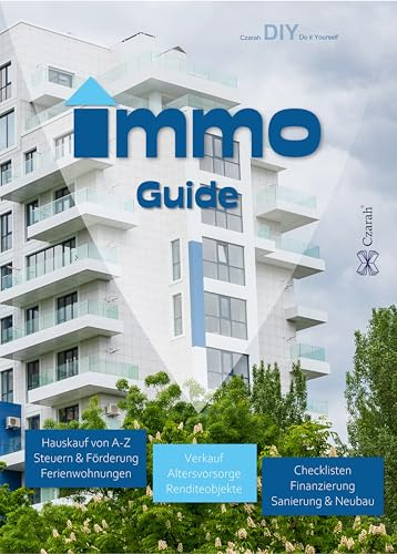 Der Immo Guide: Die wichtigen Themen für Käufer und Investoren beim Hauskauf