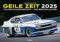 Geile Zeit Kalender 2025: Kalender Tourenwagensport - Die besten Jahre. 1970er und 1980er Rennsport Wandkalender