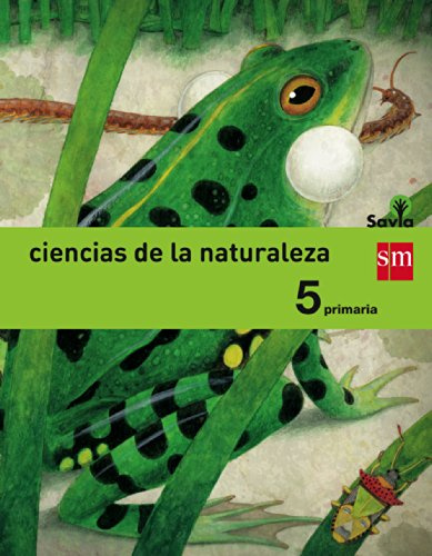Ciencias de la naturaleza. 5 Primaria. Savia - 9788467570175