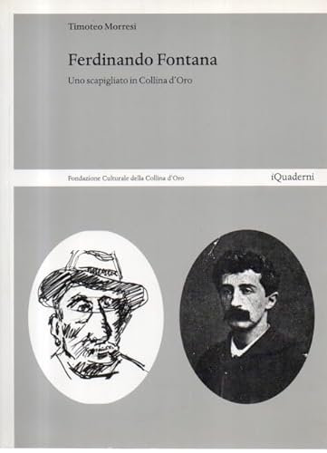 Ferdinando Fontana. Uno scapigliato in Collina d'oro