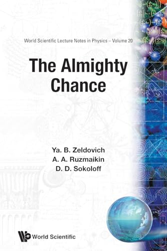 ALMIGHTY CHANCE (V20) (World Scientific Lecture Notes in Physics, Band 20)