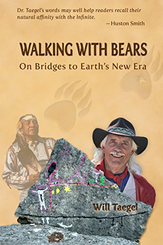 Walking With Bears: On Bridges to Earth's New Era (English Edition)
