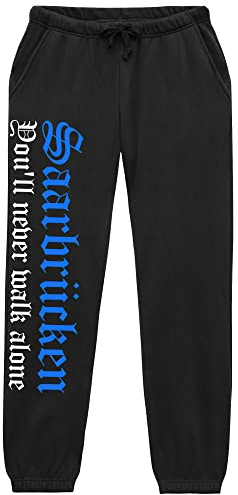 Saarbrücken Never Walk Alone Jogginghose | Fussball Ultras Sport Freizeit Saarbrücken Hose Herren | (M)