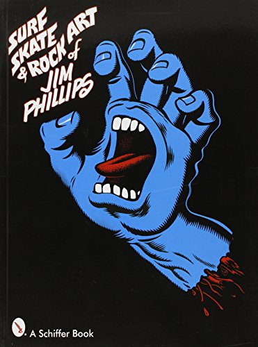 Surf, Skate and Rock Art of Jim Phillips