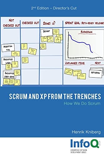 Scrum and XP from the Trenches - 2nd Edition