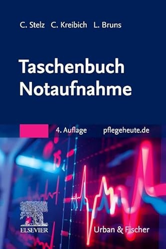 Taschenbuch Notaufnahme (PFLEGE - Fachbuch - Urban & Fischer Verlag)