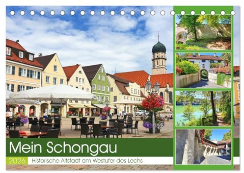 Mein Schongau - Historische Altstadt am Westufer des Lechs (Tischkalender 2026 DIN A5 quer), CALVENDO Monatskalender: Sehenswürdigkeiten der Stadt Schongau (CALVENDO Orte)