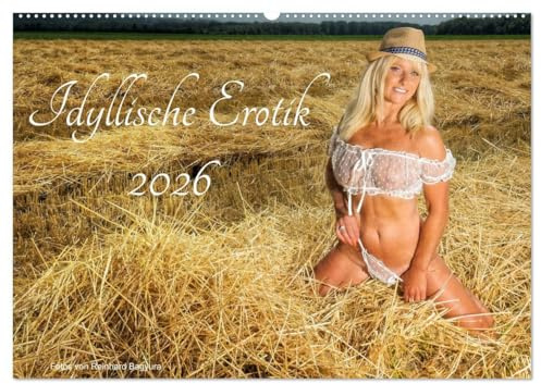 Idyllische Erotik (Wandkalender 2026 DIN A2 quer), CALVENDO Monatskalender: Schöne Frauen in ländlicher Idylle (CALVENDO Erotik)