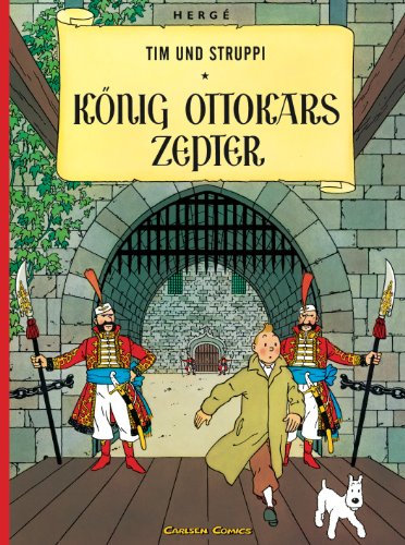 Tim und Struppi: König Ottokars Zepter: Kindercomic ab 8 Jahren. Ideal für Leseanfänger. Comic-Klassiker