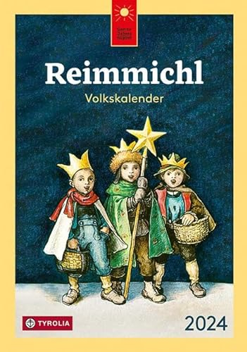 Reimmichl Volkskalender 2024: Redigiert von Birgitt Drewes