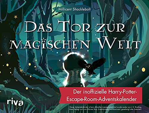 Das Tor zur magischen Welt. Hardcover-Ausgabe: Der inoffizielle Harry-Potter-Escape-Room-Adventskalender. 24 magische Rätsel für alle Potterheads. Mit ... zum Aufschneiden (Magisches Escape, Band 1)