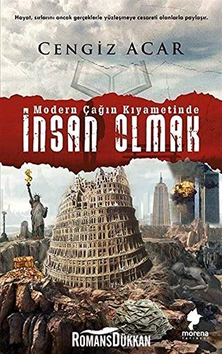 Modern Çağın Kıyametinde - İnsan Olmak